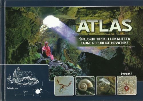 Atlas špiljskih tipskih lokaliteta faune Republike Hrvatske