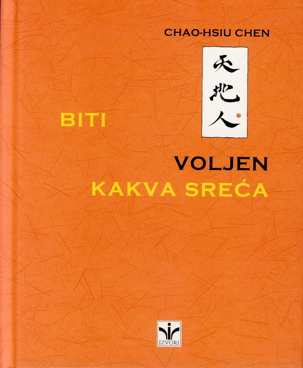 Biti voljen - kakva sreća