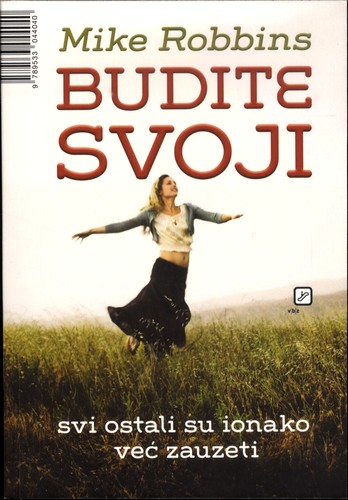 Budite svoji