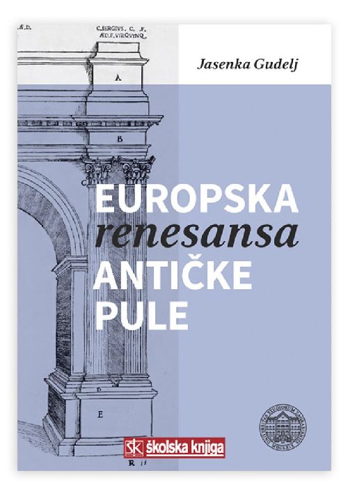Europska renesansa antičke Pule