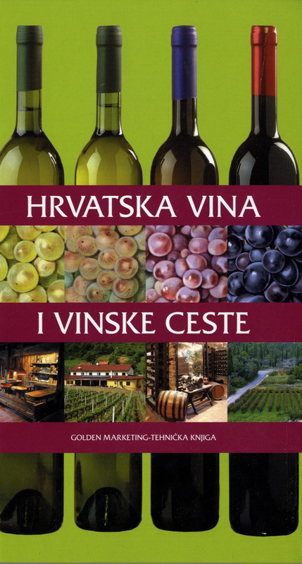 HRVATSKA VINA I VINSKE CESTE