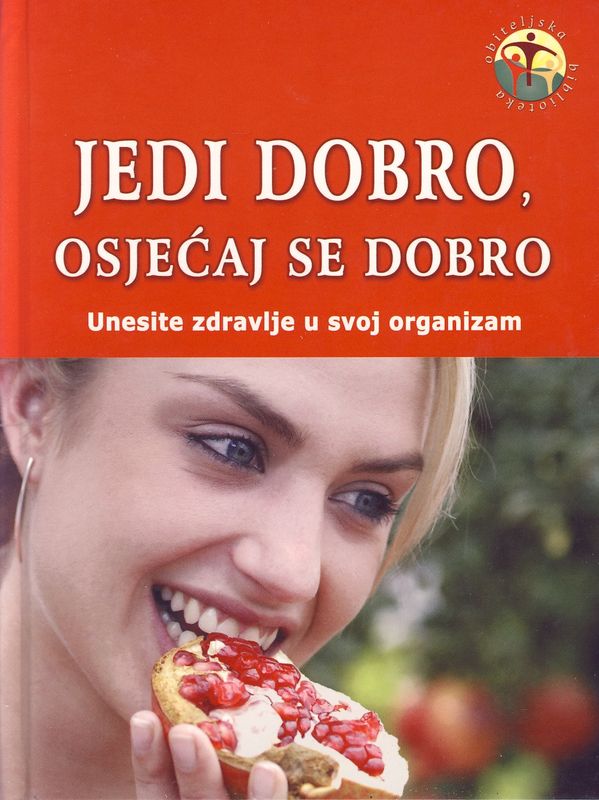 Jedi dobro, osjećaj se dobro