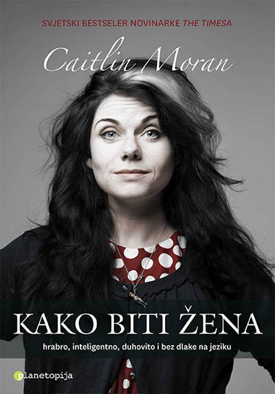 KAKO BITI ŽENA