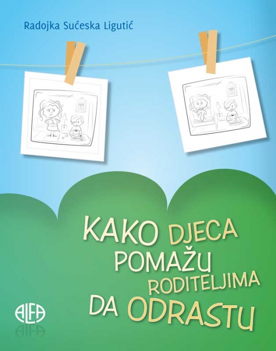Kako djeca pomažu roditeljima da odrastu