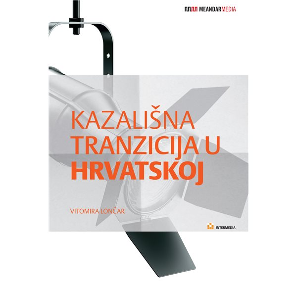 Kazališna tranzicija u Hrvatskoj