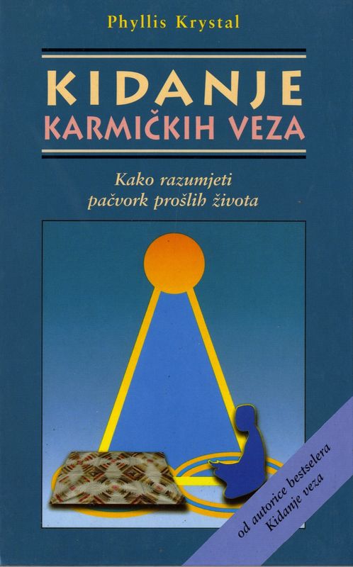 KIDANJE KARMIČKIH VEZA