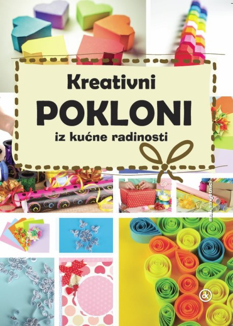 Kreativni pokloni iz kućne radinosti