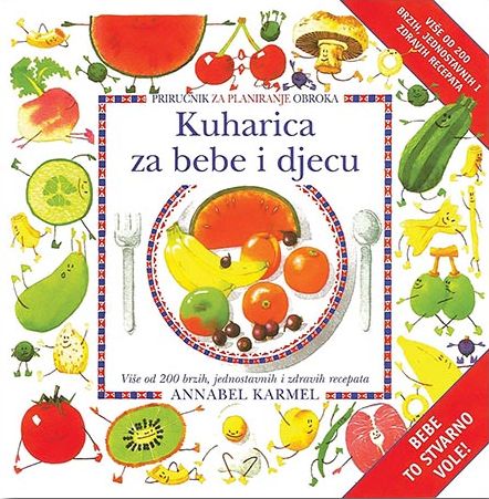 Kuharica za bebe i djecu - priručnik za planiranje obroka