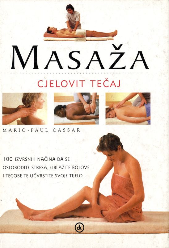 Masaža - cjelovit tečaj