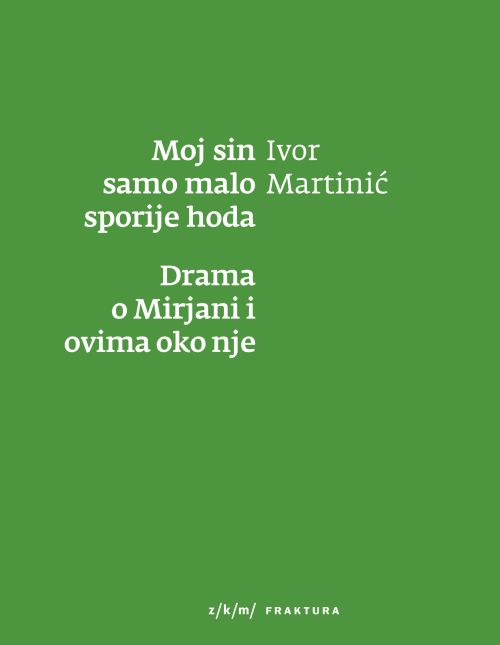 Moj sin samo malo sporije hoda