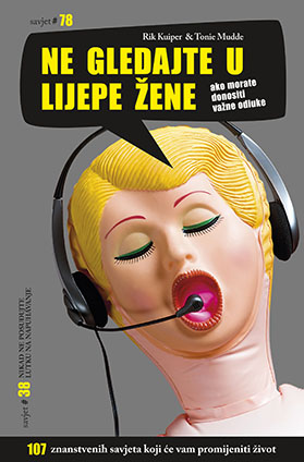 Ne gledajte u lijepe žene ako morate donositi važne odluke