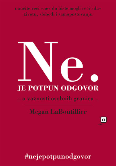 "Ne" je potpun odgovor