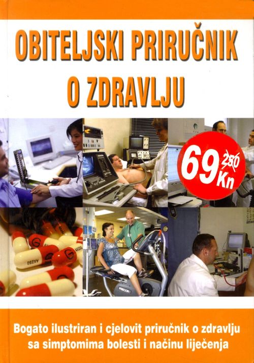 Obiteljski priručnik o zdravlju - prvi dio