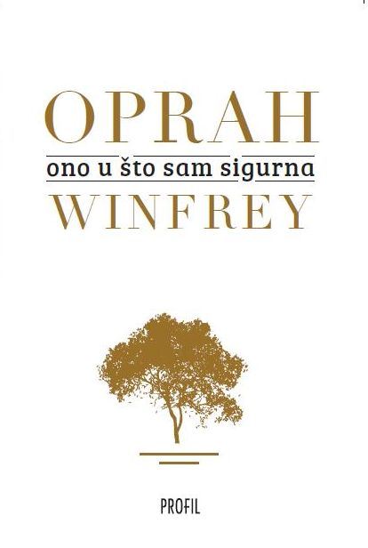 Ono u što sam sigurna