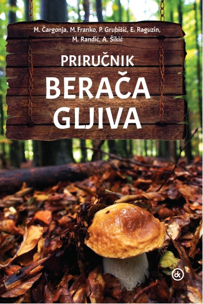 PRIRUČNIK BERAČA GLJIVA