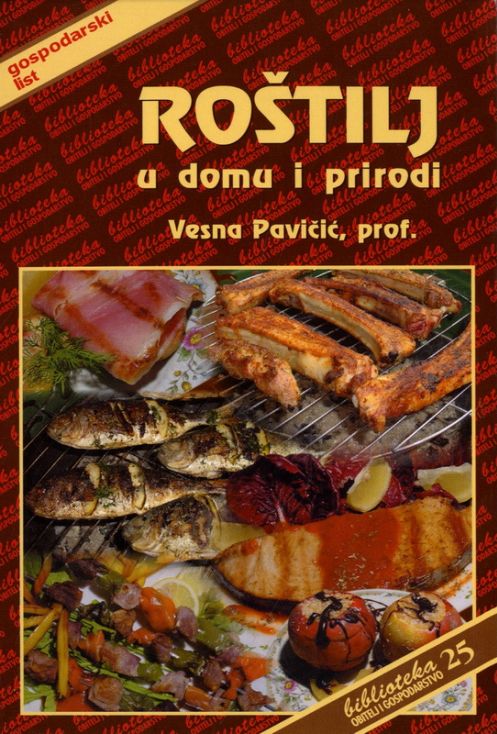 ROŠTILJ U DOMU I PRIRODI