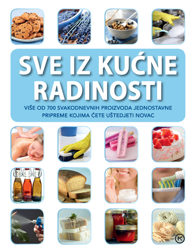 Sve iz kućne radinosti