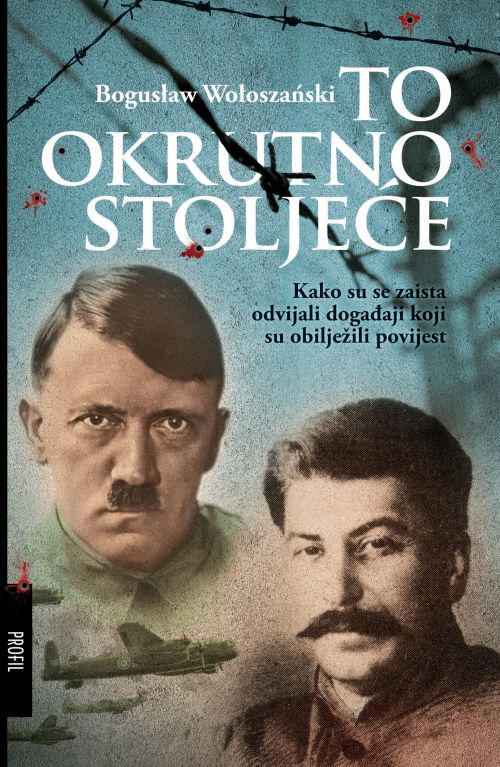 To okrutno stoljeće