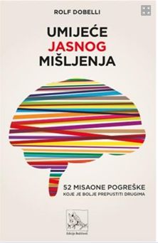 Umijeće jasnog mišljenja