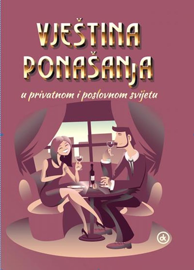 Vještina ponašanja u privatnom i poslovnom svijetu