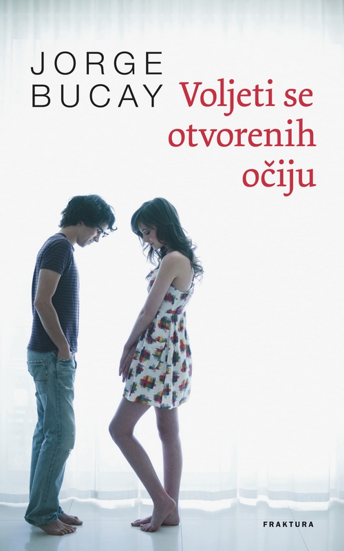 Voljeti se otvorenih očiju