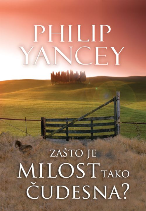 ZAŠTO JE MILOST TAKO ČUDESNA?