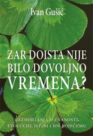 Zar doista nije bilo dovoljno vremena