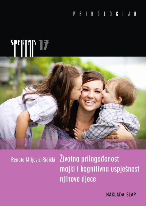 Životna prilagođenost majki i kognitivna uspješnost njihove djece